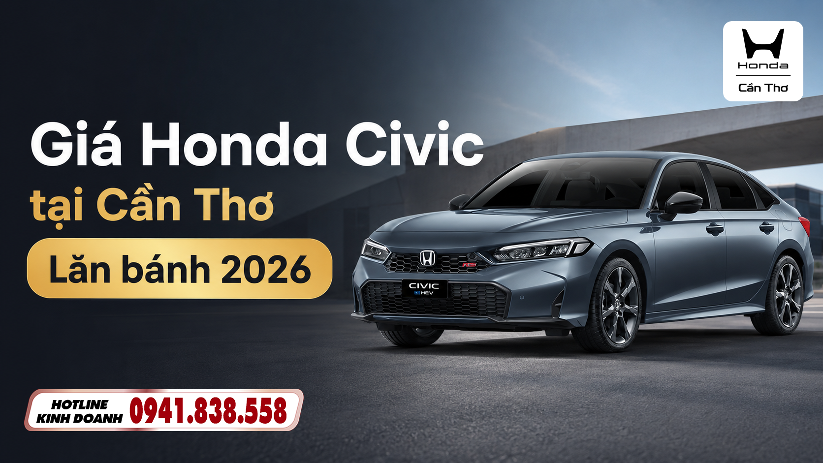 Giá Honda Civic tại Cần Thơ: Lăn bánh 2026